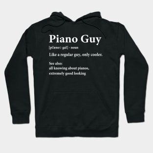 Piano Guy Definition Musician Humor Hoodie